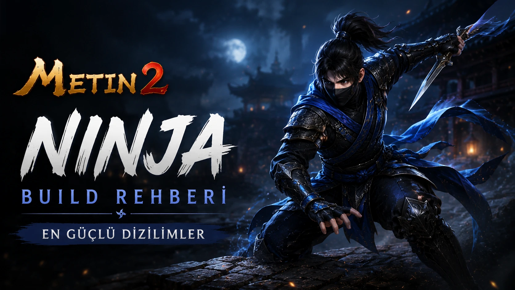 Metin2 Ninja Dizilim ve Build Önerileri